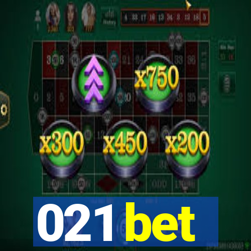 021 bet